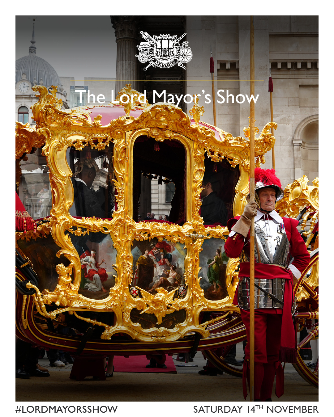 Poster for the Lord Mayor's Show showing the golden parade chariot and a pikeman stood outside on guard