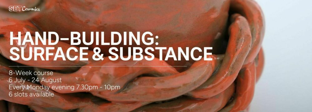 Form and Surface: 8-Week Handbuilding Course at SET Ceramics